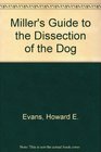 Miller's Guide to the dissection of the dog