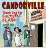 Candorville  Thank God for Culture Clash