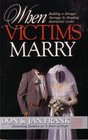 When Victims Marry