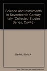 Science and Instruments in SeventeenthCentury Italy