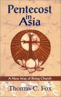 Pentecost in Asia: A New Way of Being Church