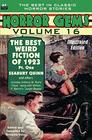 Horror Gems Volume 16 The Best Weird Fiction of 1923 Pt One