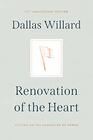 Renovation of the Heart Putting on the Character of Christ  20th Anniversary Edition