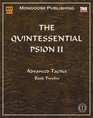 The Quintessential Psion II Advanced Tactics