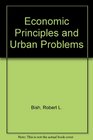 Economic Principles and Urban Problems