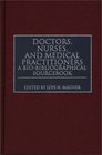 Doctors Nurses and Medical Practitioners A BioBibliographical Sourcebook