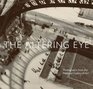 The Altering Eye Photographs from the National Gallery of Art