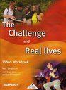 The Challenge and Real Lives Preintermediate Level Video Workbook