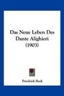 Das Neue Leben Des Dante Alighieri