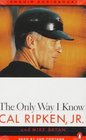 The Only Way I Know (Audio Cassette) (Unabridged)
