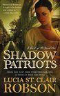 Shadow Patriots  A Novel of the Revolution