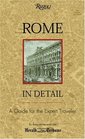 Rome in Detail  A Sophisticated Traveler's Guide