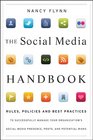 The Social Media Handbook Rules Policies and Best Practices to Successfully Manage Your Organization's Social Media Presence Posts and Potential