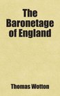 The Baronetage of England