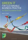 Green IT for Sustainable Business Practice An ISEB Foundation Guide