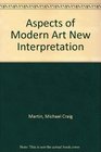 Aspects of Modern Art New Interpretation