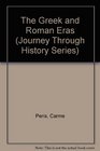 The Greek and Roman Eras