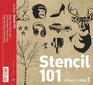 Stencil 101 Make Your Mark with 25 Reusable Stencils and StepbyStep Instructions
