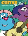 Guitar for Kids First Steps in Learning to Play Guitar