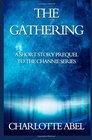 The Gathering A Prequel to Enchantment