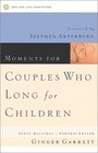Moments for Couples Who Long for Children