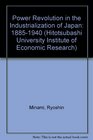 Power Revolution in the Industrialization of Japan 18851940