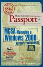Mike Meyers' MCSA Managing a Windows  2000 Network Environment Certification Passport