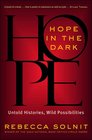 Hope In The Dark~Rebecca Solnit