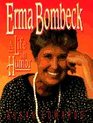 Erma Bombeck A Life in Humor