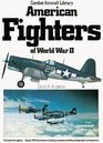 American fighters of World War II (Combat aircraft library)