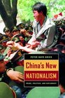 China's New Nationalism  Pride Politics and Diplomacy