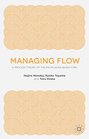 Managing Flow A Process Theory of the KnowledgeBased Firm