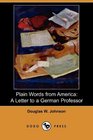 Plain Words from America A Letter to a German Professor