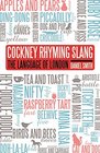 Cockney Rhyming Slang The Language of London