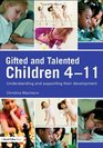 Gifted and Talented Children 411 Understanding and Supporting their Development