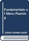 Fundamentals of Menu Planning