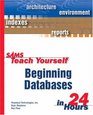 Sams Teach Yourself Beginning Databases in 24 Hours