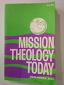 Mission Theology Today