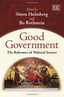 Good Government The Relevance of Political Science