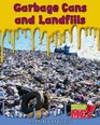 Garbage Cans and Landfills