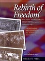 Rebirth of Freedom: From Nazis and Communists to a New Life