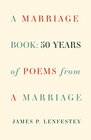 A Marriage Book Poems