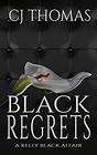 Black Regrets
