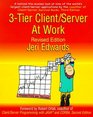 3Tier Server/Client at Work Revised Edition
