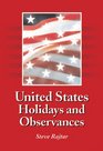 United States Holidays and Observances By Date Jurisdiction and Subject Fully Indexed