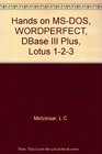 HandsOn MSDos Wordperfect dBASE III  Lotus 123