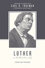 Luther on the Christian Life Cross and Freedom