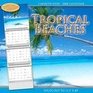 Tropical Beaches 2008 Wall Calendar