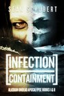 Infection and Containment Alaskan Undead Apocalypse Books 1 and 2