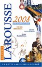 Le Petit Larousse Illustre 2008: En Couleurs (Le Petit Larousse Illustre)